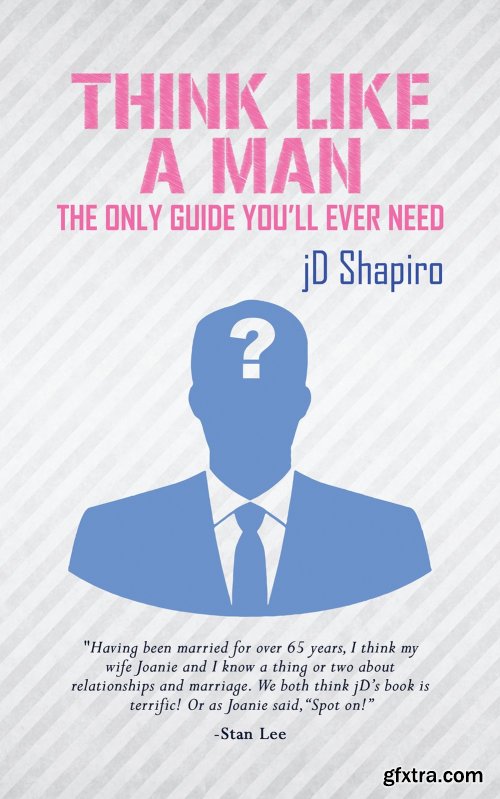 Think Like a Man: The Only Guide You'll Ever Need