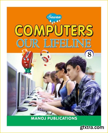 Computers Our Lifeline Class-8 (School Book)