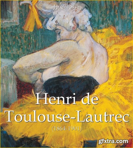 Henri de Toulouse-Lautrec (1864-1901) (Mega Square)