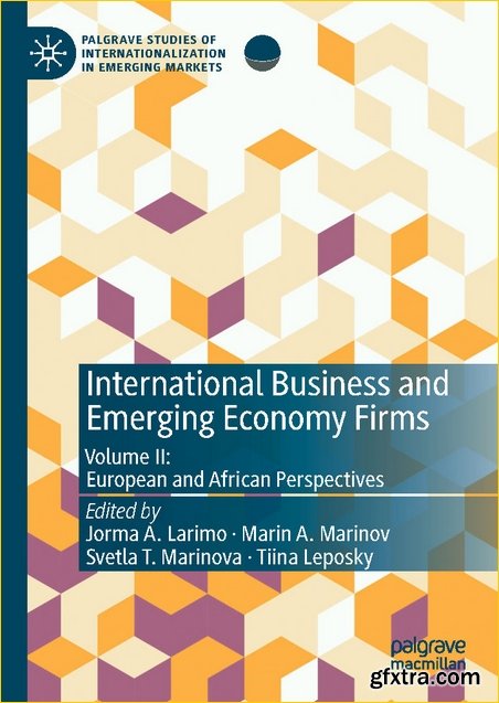 International Business and Emerging Economy Firms: Volume II: European and African Perspectives