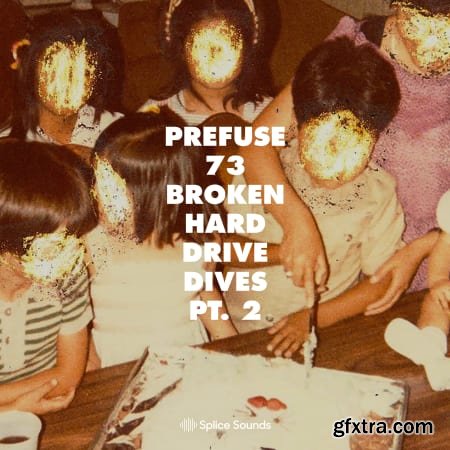 Splice Prefuse 73 Broken Hard Drive Dives Pt 2 WAV-DECiBEL