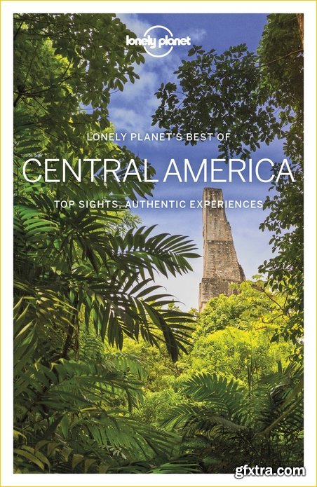 Lonely Planet Best of Central America