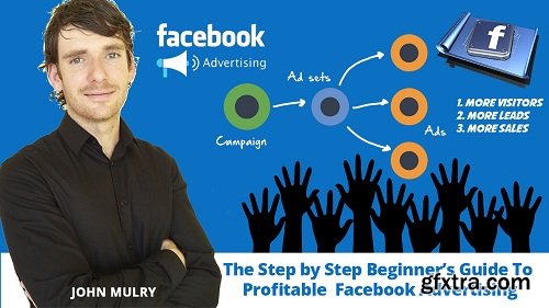 The Step by Step Beginner\'s Guide to Profitable Facebook Advertising