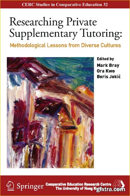 Researching Private Supplementary Tutoring: Methodological Lessons from Diverse Cultures