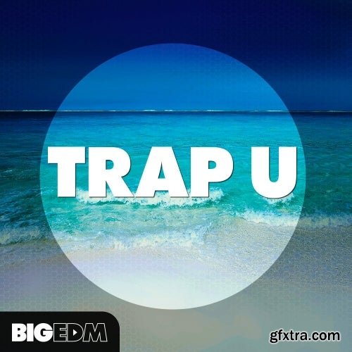 Big EDM Trap U WAV MIDI Presets