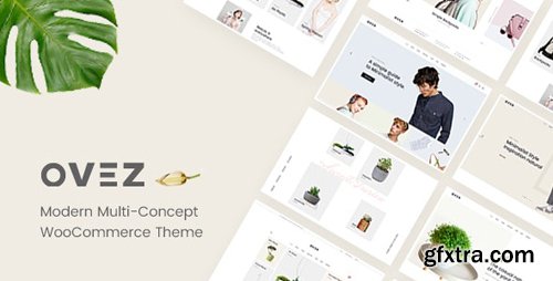 ThemeForest - Ovez v1.0.9 - Modern Multi-Concept WooCommerce Theme - 22831495