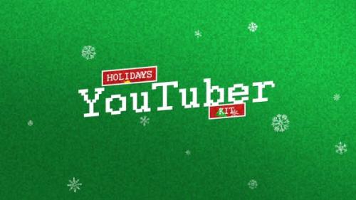 Videohive - YouTuber Kit | Holidays Edition