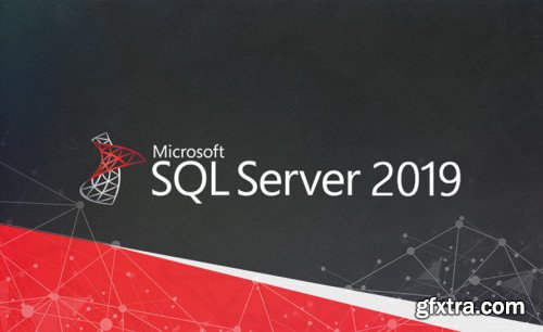 Microsoft SQL Server 2019 All Editions