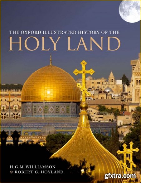 The Oxford Illustrated History of the Holy Land