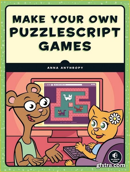 Make Your Own PuzzleScript Games!