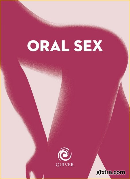 Oral Sex (Quiver Minis)