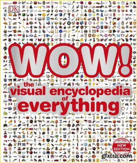 WOW!: The Visual Encyclopedia of Everything, UK Edition