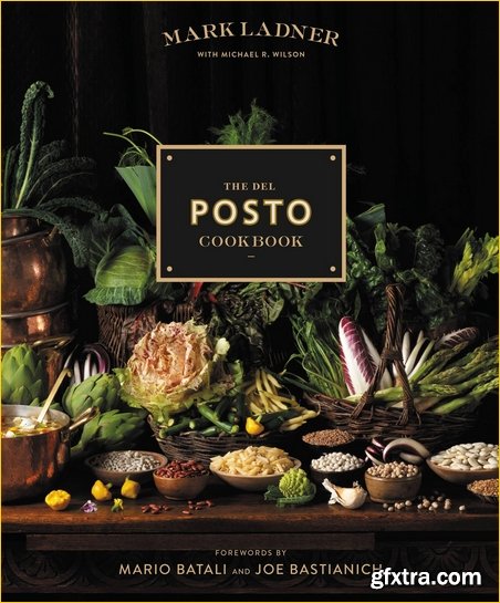 The Del Posto Cookbook