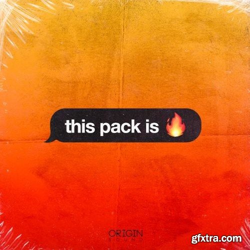 Origin Sound This Pack Is Fire WAV-DECiBEL