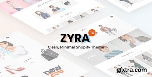 ThemeForest - Zyra v1.0 - The Clean, Minimal Shopify Theme - 21465715