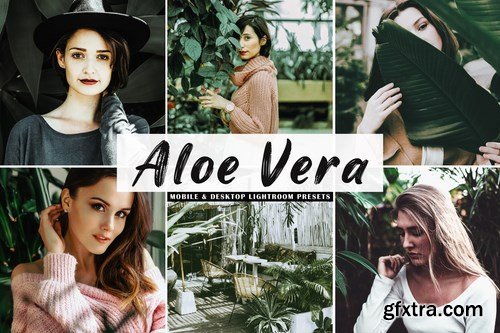 Aloe Vera Mobile & Desktop Lightroom Presets