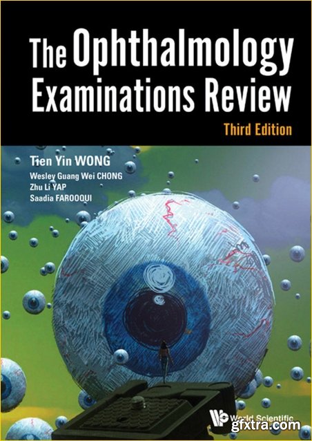 The Ophthalmology Examinations Review: 3rd Edition