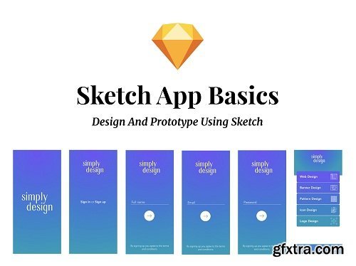 Sketch App Basics: How to Design and Prototype Using Sketch » GFxtra