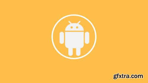 Modern Android App Development Bootcamp With Kotlin 2019