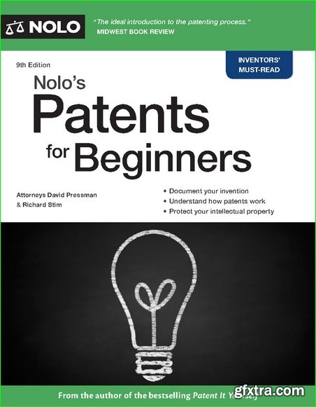 Nolo\'s Patents for Beginners, 9th Edition