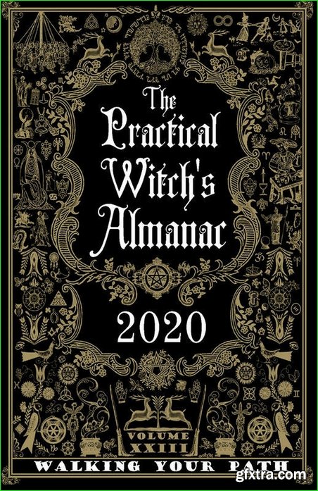 The Practical Witch\'s Almanac 2020: Walking Your Path (When a Witch, Book 23)