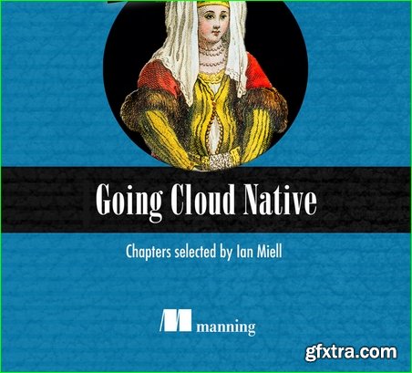 Going Cloud Native