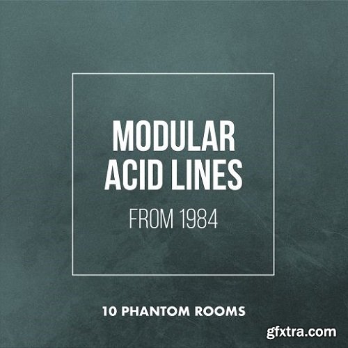 10 Phantom Rooms Modular Acid Lines from 1984 WAV