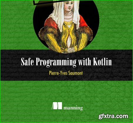 Safe Programming with Kotlin