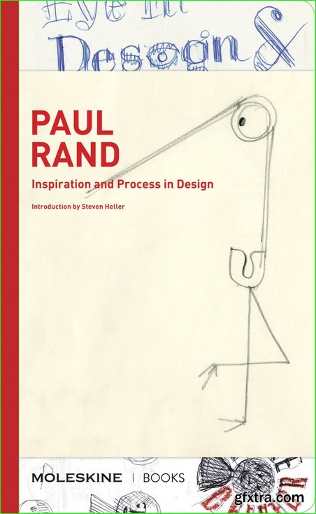 Paul Rand: Inspiration & Process in Design (Inspiration & Process)