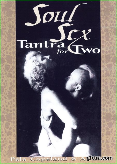 Soul Sex: Tantra for Two