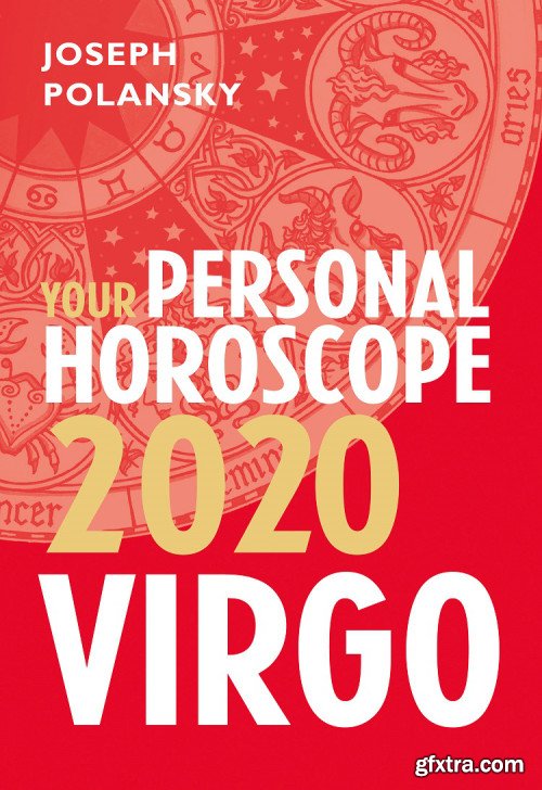 Virgo 2020: Your Personal Horoscope