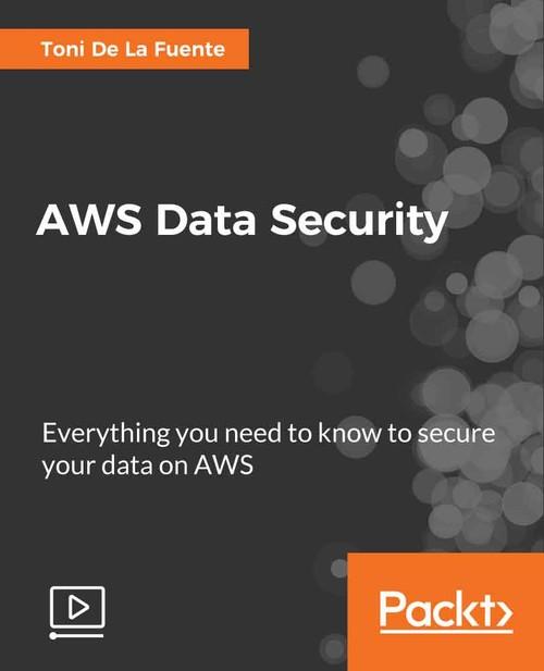 Oreilly - AWS Data Security - 9781789139877