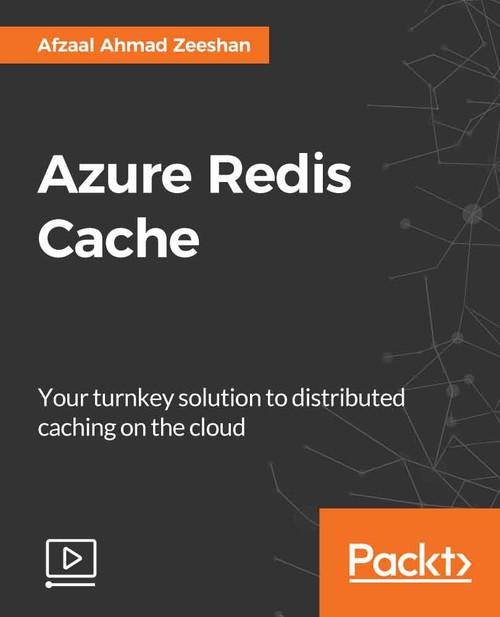 Oreilly - Azure Redis Cache - 9781789344332