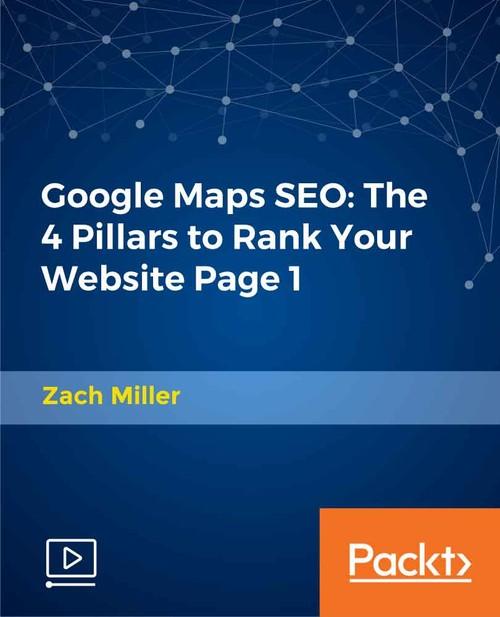 Oreilly - Google Maps SEO: The 4 Pillars to Rank Your Website Page 1 - 9781789613650