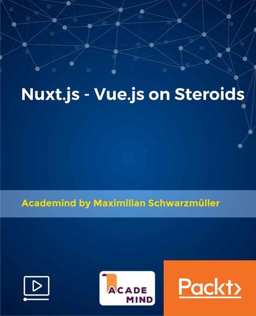 Oreilly - Nuxt.js - Vue.js on Steroids - 9781789957396