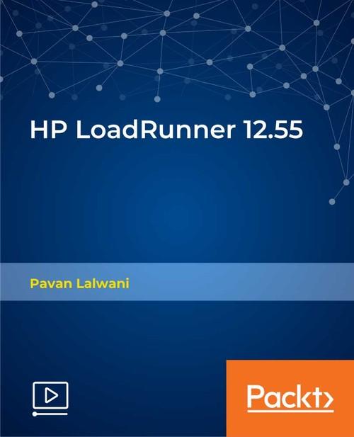 Oreilly - HP LoadRunner 12.55 - 9781789957655