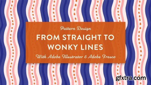 Pattern Design: From Straight to Wonky Lines - Using Adobe Illustrator & Adobe Fresco