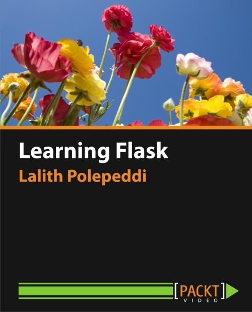 Oreilly - Learning Flask - 9781783554294