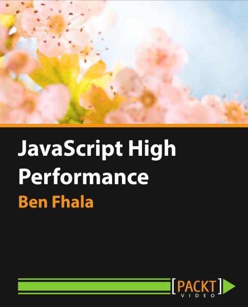 Oreilly - JavaScript High Performance - 9781785287602