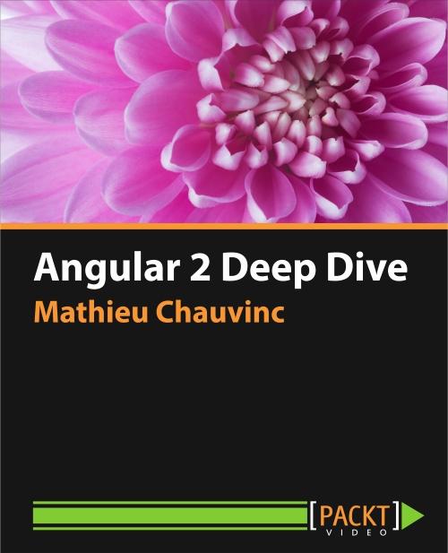 Oreilly - Angular 2 Deep Dive - 9781786463975