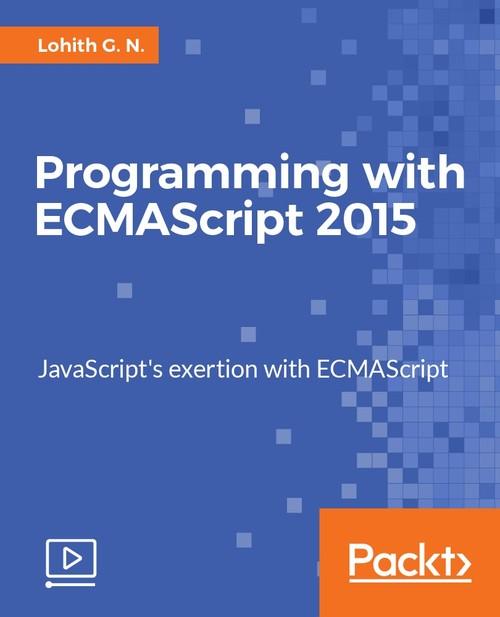 Oreilly - Programming with ECMAScript 2015 - 9781787286351