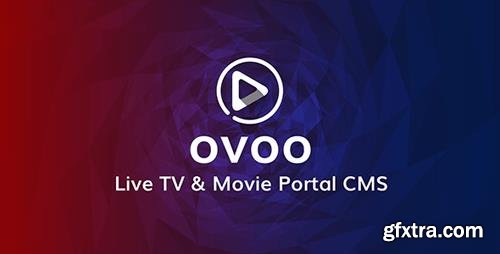 ThemeForest - OVOO v3.0.6 - Live TV & Movie Portal CMS with Unlimited TV-Series - 20180569