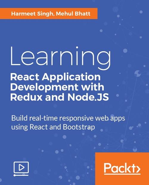 Oreilly - Learning React Application Development with Redux and Node.JS - 9781788392051