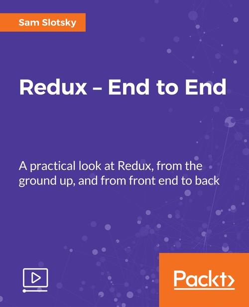 Oreilly - Redux – End to End - 9781788394277