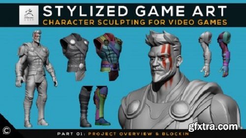 Stylized Game Art: Character Sculpting for Video Games | Part 01: Project Overview & Blockin