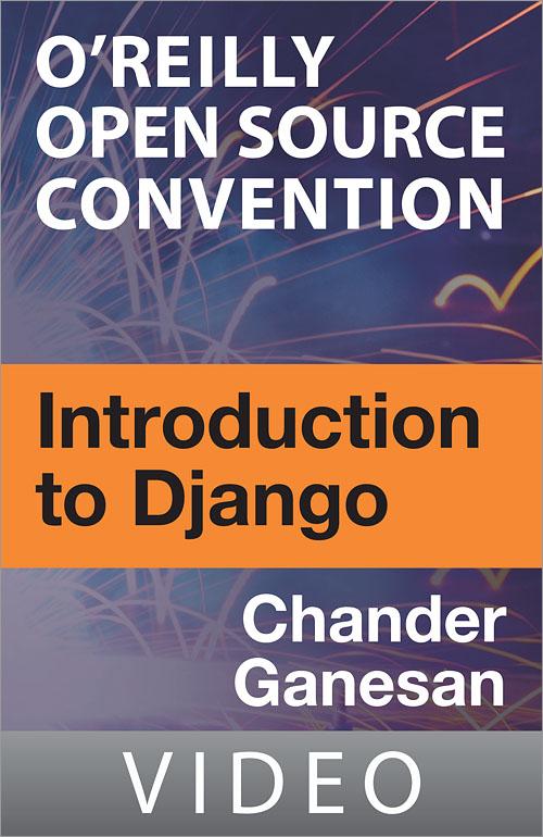 Oreilly - Introduction to Django - 9781449396435