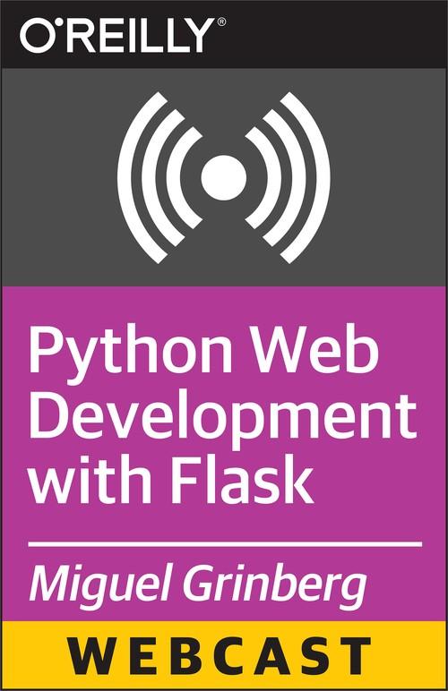 Oreilly - Python Web Development with Flask - 9781491919194