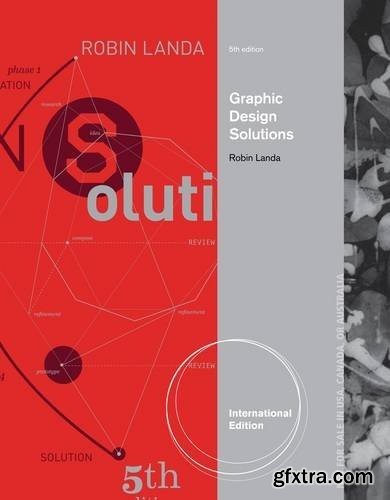 Graphic Design Solutions, 5th Edition (International Edition)