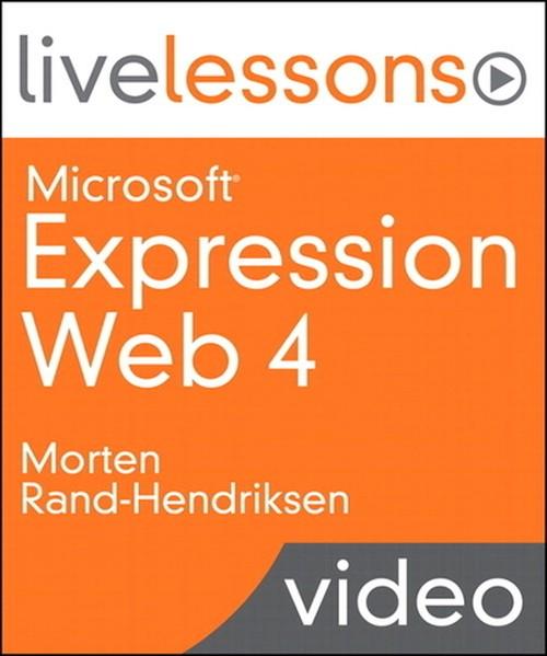 Oreilly - Microsoft Expression Web 4 LiveLessons - 9780132611268