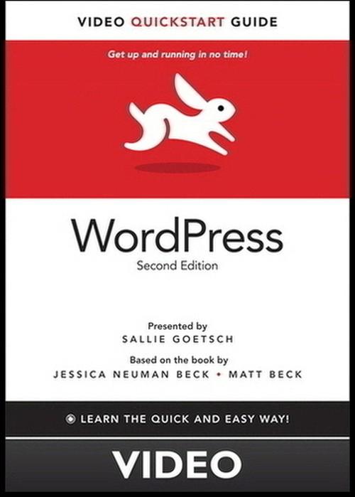 Oreilly - WordPress Video QuickStart Guide - 9780132826280